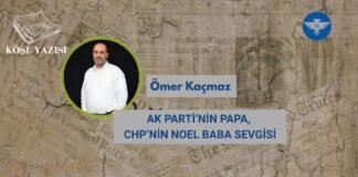 AK PARTİ’NİN PAPA, CHP’NİN NOEL BABA SEVGİSİ