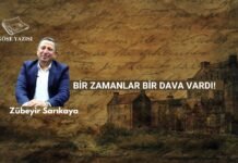 “BİR ZAMANLAR BİR DAVA VARDI”