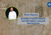 DEVRİMCİ FAŞİZM ÖRNEĞİ: CHP’NİN EMEKLİ HAKLARI PROTESTOSU